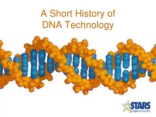 A Short History of DNA Technology