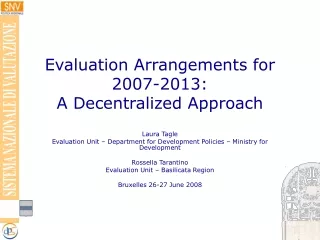 Evaluation Arrangements for 2007-2013: A Decentralized Approach