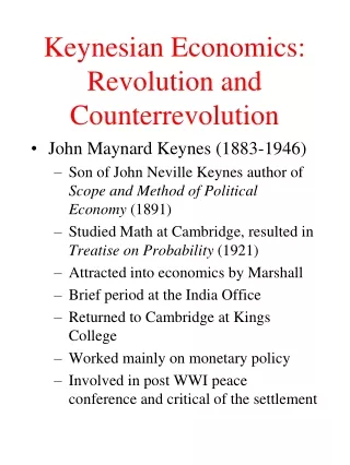 Keynesian Economics: Revolution and Counterrevolution