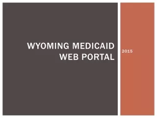 Wyoming  MeDICAID  Web portal