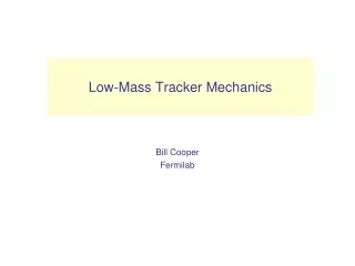 Low-Mass Tracker Mechanics