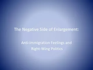 The Negative Side of Enlargement: