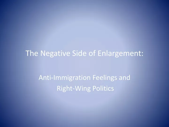 the negative side of enlargement