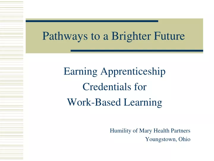 pathways to a brighter future