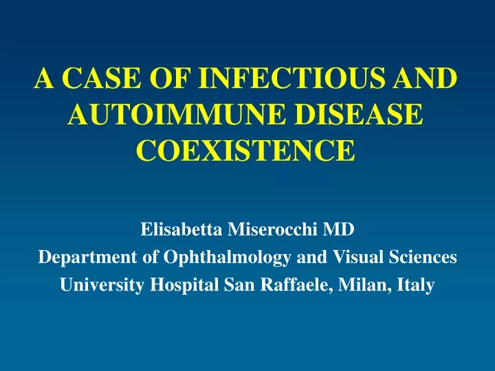 a case of infectious and autoimmune disease coexistence