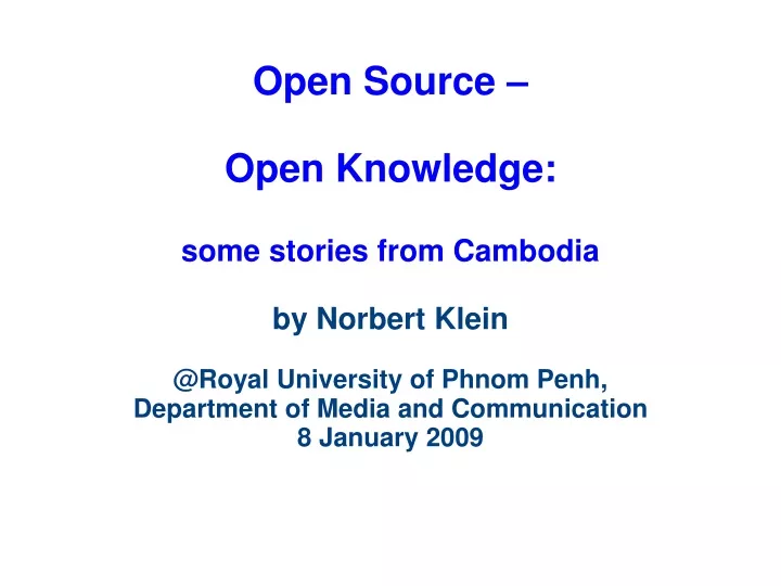 open source open knowledge some stories from