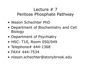 Lecture # 7 Pentose Phosphate Pathway