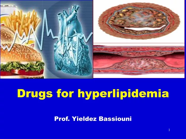 drugs for hyperlipidemia