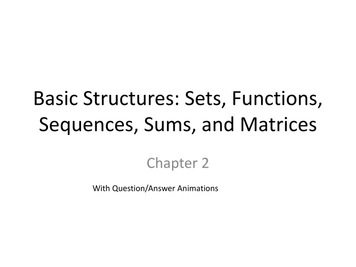 basic structures sets functions sequences sums and matrices