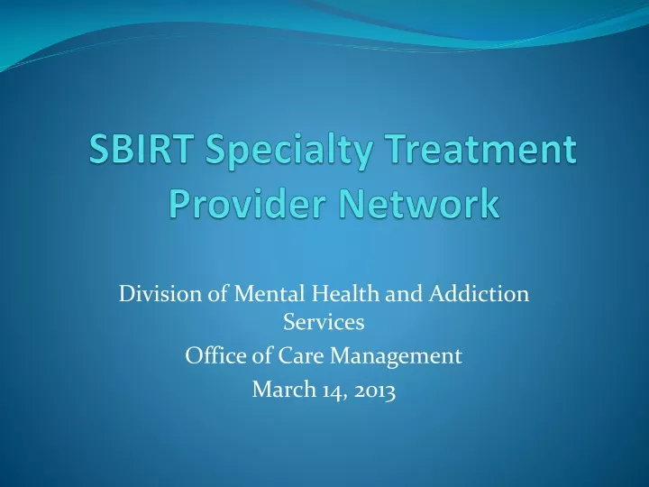 sbirt specialty treatment provider network