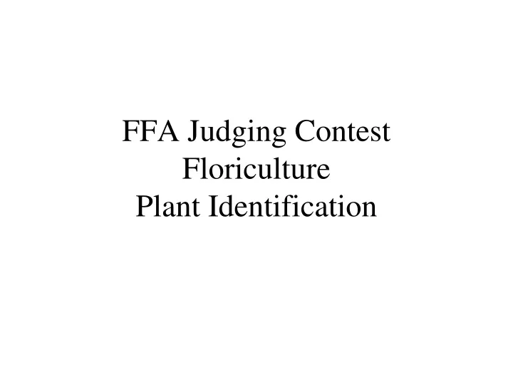 ffa judging contest floriculture plant identification