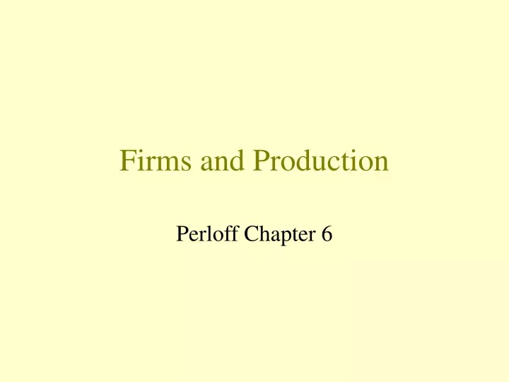 firms and production