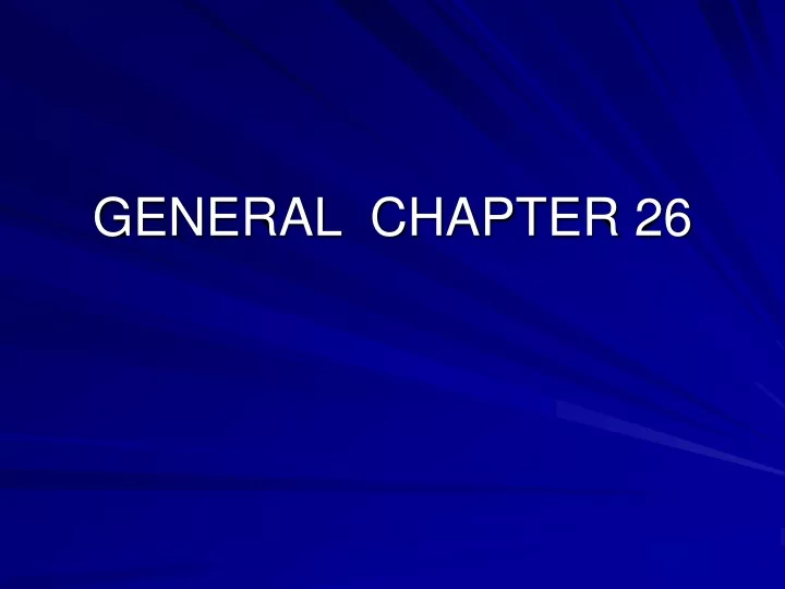 general chapter 26