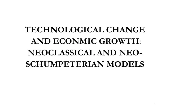 technological change and econmic growth