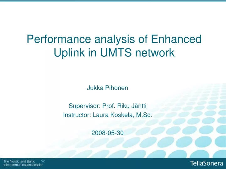 performance analysis of enhanced uplink in umts network