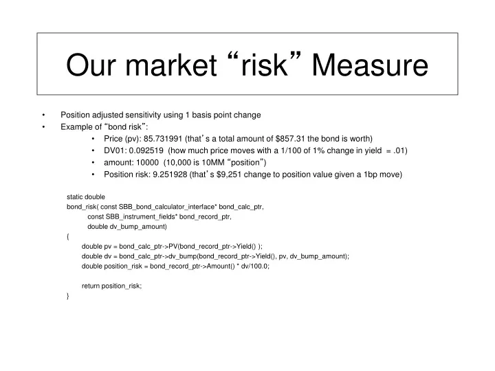 our market risk measure