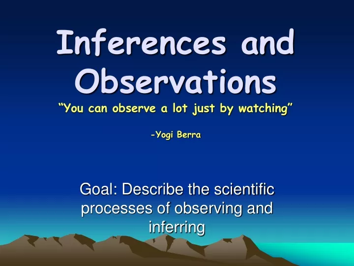 inferences and observations you can observe a lot just by watching yogi berra