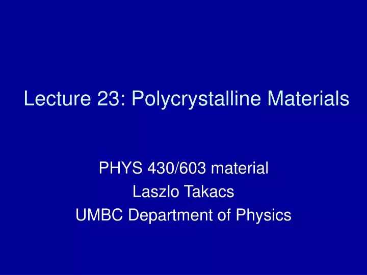 lecture 23 polycrystalline materials