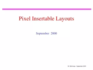 Pixel Insertable Layouts