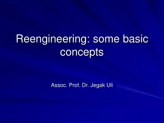 Reengineering: some basic concepts