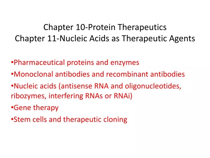 chapter 10 protein therapeutics chapter 11 nucleic acids as therapeutic agents