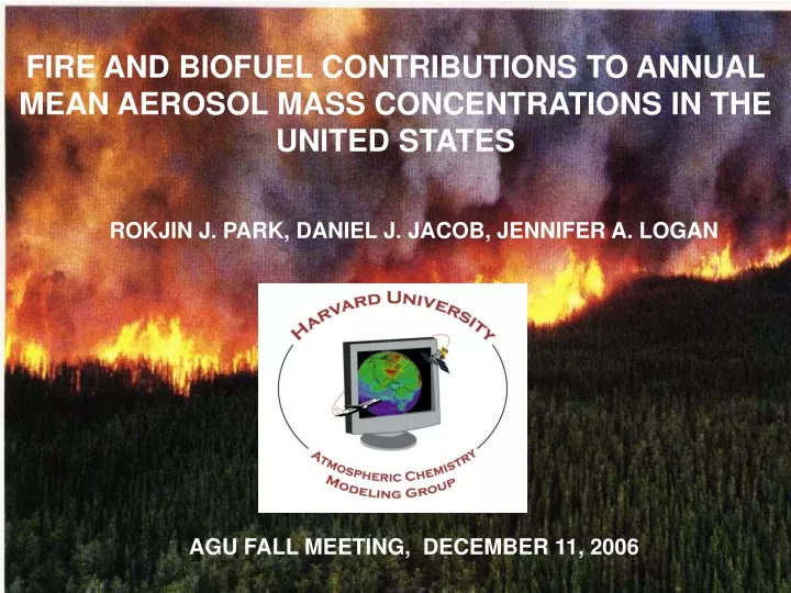 fire and biofuel contributions to annual mean