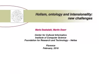 H olism, ontology and intensionality : new challenges