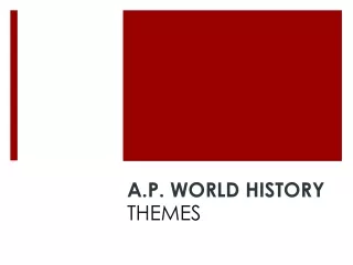 A.P. WORLD HISTORY