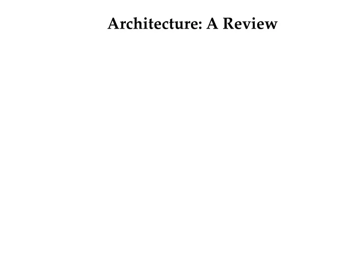 architecture a review