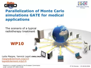 Parallelization of Monte Carlo simulations GATE for medical applications