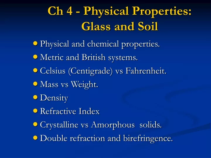 ch 4 physical properties glass and soil