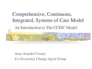 Comprehensive, Continuous, Integrated, Systems of Care Model
