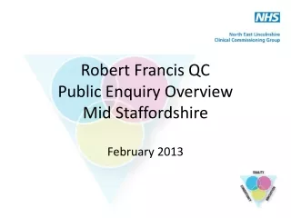 Robert Francis QC Public Enquiry Overview Mid Staffordshire
