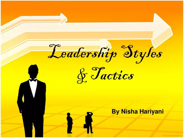 leadership styles tactics