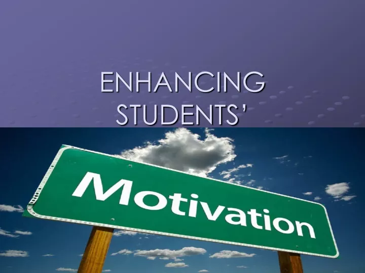 enhancing students motivation