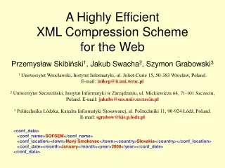 A Highly Efficient  XML Compression Scheme for  the Web