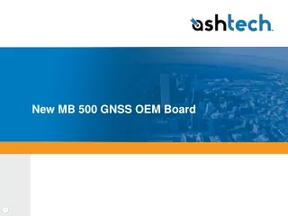 New MB 500 GNSS OEM Board