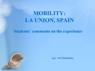 MOBILITY:  LA UNION, SPAIN