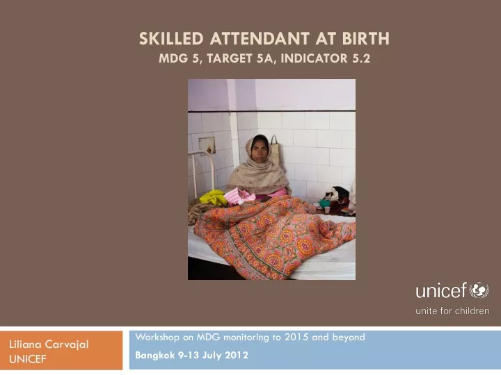 skilled attendant at birth mdg 5 target 5a indicator 5 2