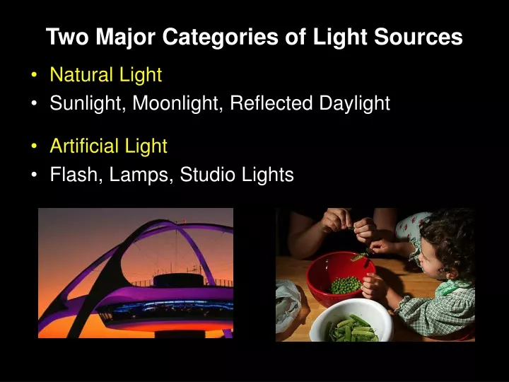 two major categories of light sources