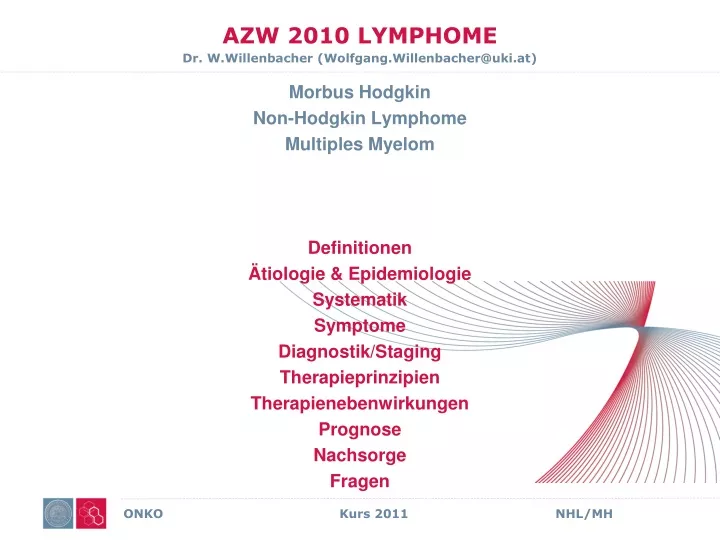 azw 2010 lymphome dr w willenbacher wolfgang willenbacher@uki at
