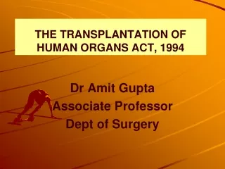 THE TRANSPLANTATION OF HUMAN ORGANS ACT, 1994