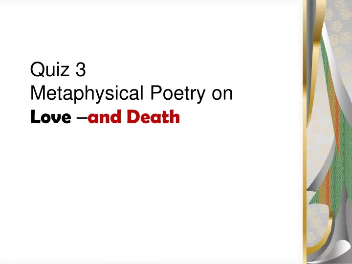 quiz 3 metaphysical poetry on love and death