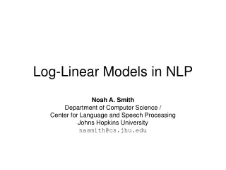Log-Linear Models in NLP