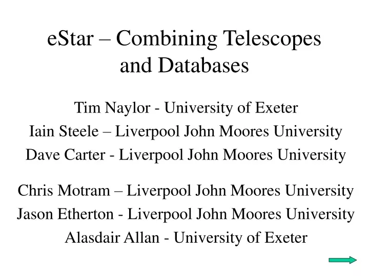 estar combining telescopes and databases