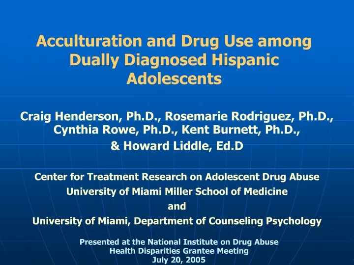 acculturation and drug use among dually diagnosed hispanic adolescents