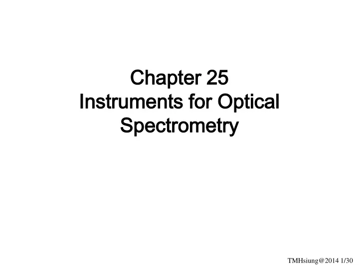 chapter 25 instruments for optical spectrometry