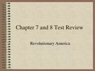 Chapter 7 and 8 Test Review