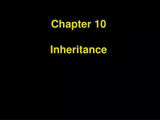 Chapter 10 Inheritance