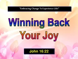 Winning Back Your Joy